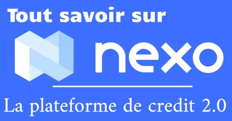 Nexo – tout sur la banque 2.0